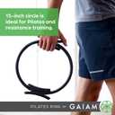 Gaiam Pilates Ring Fitness Circle - Lightweight & Durable Foam Padded Handles, Flexible Resistance Exercise Equipment for Toning Arms, Thighs/Legs & Core, 15in