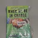 When We're in Charge: The Next Generations Guide to Leadership