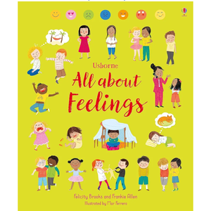 All About Feelings: A Guide to Understanding and Managing Emotions For Kids by Felicity Brooks (Author), Mar Ferrero (Illustrator)
