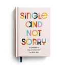 Single and Not Sorry: 90 Devotions of Real Encouragement for Right Now Hardcover – February 5, 2023