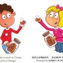 The Coffee Bean for Kids: A Simple Lesson to Create Positive Change (Jon Gordon)