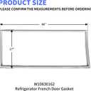 W10830162 Refrigerator Door Gasket Replacement Compatible with Whirlpool Kenmore KitchenAid Refrigerator French Door Seal Part Replaces W10179332 W10443225 W10571956