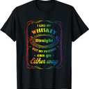 I Like My Whiskey Straight But My Friends Can Go Either Way T-Shirt (Small, Black)