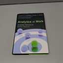 Analytics at Work: Smarter Decisions, Better Results