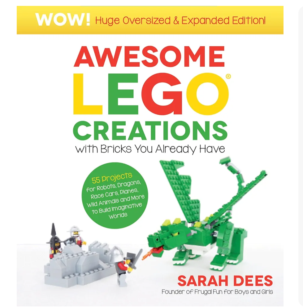 Wow! Huge Oversized & Expanded Edition: Awesome LEGO Creations with Bricks You Already Have: 55 Robots, Dragons, Race Cars, Planes, Wild Animals and More to Build Imaginative Worlds