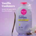 eos Cashmere Body Wash  Vanilla Cashmere, Moisturizing Body Wash, Creamy Gel Formula, with Shea Butter, Glycerin, Vitamin E, pH Balanced, Sensitive Skin, Vegan, 16 fl oz