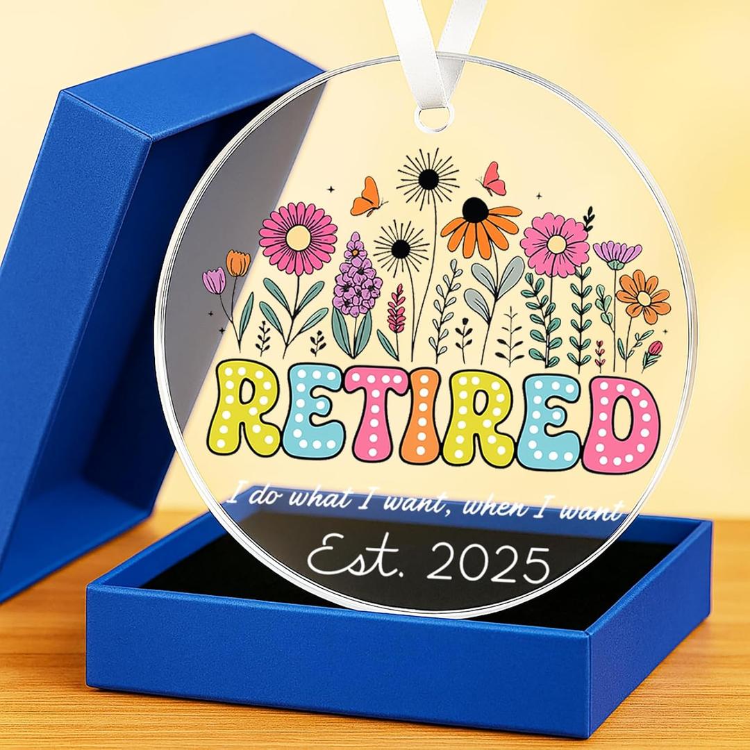 Retirement Ornament 2025  Wildflower Design Ornament, Inspirational Retirement Gift for Women, Teacher, Nurse, Coworker, Boss  I do What I Want, When I Want