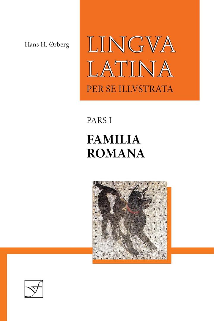 Lingua Latina per se Illustrata, Pars I: Familia Romana (Latin Edition)(Paperback)