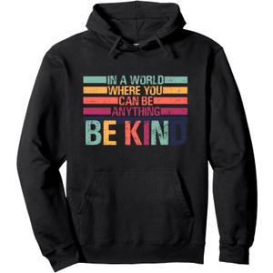 In A World Where You Can Be Anything BE KIND Vintage Teacher Pullover Hoodie, S