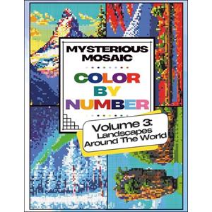 Mysterious Mosaic, Color by Number, Volume 3: Landscapes Around the World: Coloring Book for Teens and Adults, Explore the World Through Pixel Art