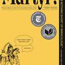 Martyr!: A Novel