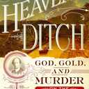 Heaven's Ditch: God, Gold, and Murder on the Erie Canal