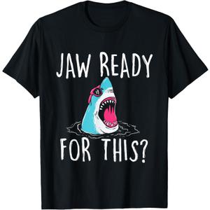 Jaw Ready For This - Funny Shark Lover Ocean Wildlife T-Shirt (Small, Black)