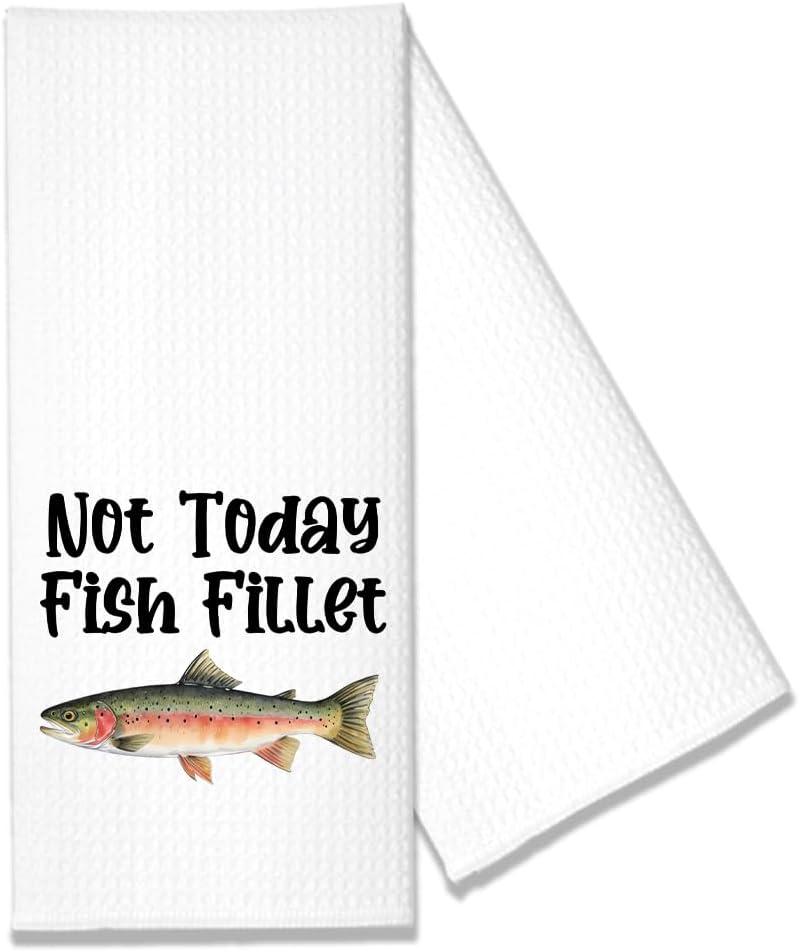 Hafhue Not Today Fish Fillet Kitchen Towels, Funny Fishing Theme Gifts for Angler Fishermen Dad Grandpa Seafood Lover, Seafood Chef Gifts for Home Cook Foodies, Birthday Present for Fish Food Lover