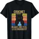 Funny Crochet Mom Makes Me Feel Less Murdery Vintage T-Shirt, Size: XL