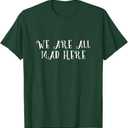 We Are All Mad Here Alice in Wonderland Fairy Tale Cat Saying Men Women T-Shirt XL
