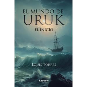 El mundo de Uruk (Spanish Edition)