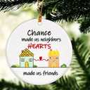2 x Neighbor Christmas Ornaments 2025, Chance Made Us Neighbors Ornament, Neighbor Gifts for Christmas, Neighbors and Friends Gifts Ideas, Best Neighbor Ceramic Ornaments