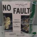 No Fault: A Memoir of Romance and Divorce