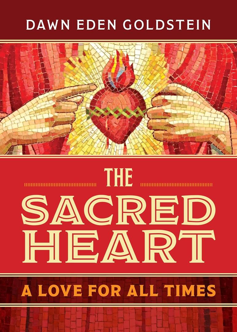 The Sacred Heart: A Love for All Times, Paperback