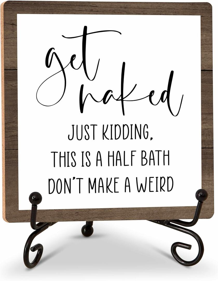 Bathroom Sign Desk Decor, Get Naked Housewarming Gifts, Funny Bathroom Decor for Home Office Restroom Toilet Washroom Shelf, Wood Plaque With Iron Stand -13