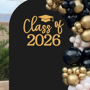 Class of 2026 Decal Sign for Balloon Arch - Graduation Decor for 2026 Grad Party, Congrats Grad Party Class of 2026 Event Planner Vinyl Decal