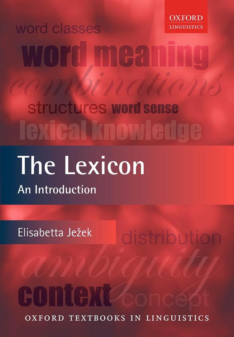 The Lexicon: An Introduction (Oxford Textbooks in Linguistics), Paperback